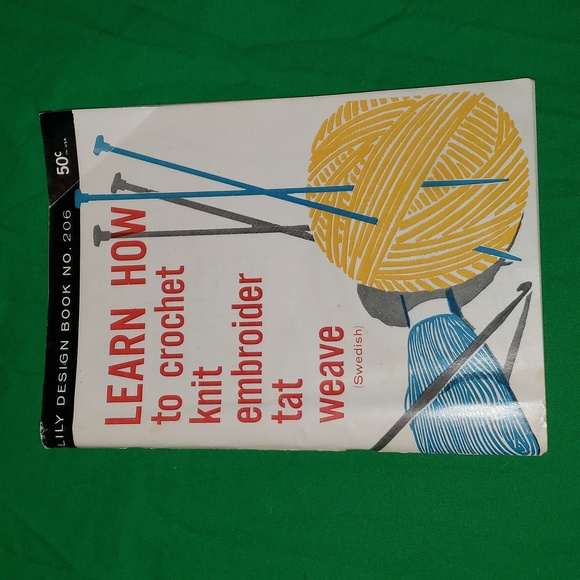 Lilly Design Learn How to crochet knit embroider tat weave 1962 Paperback Book - Picture 1 of 3